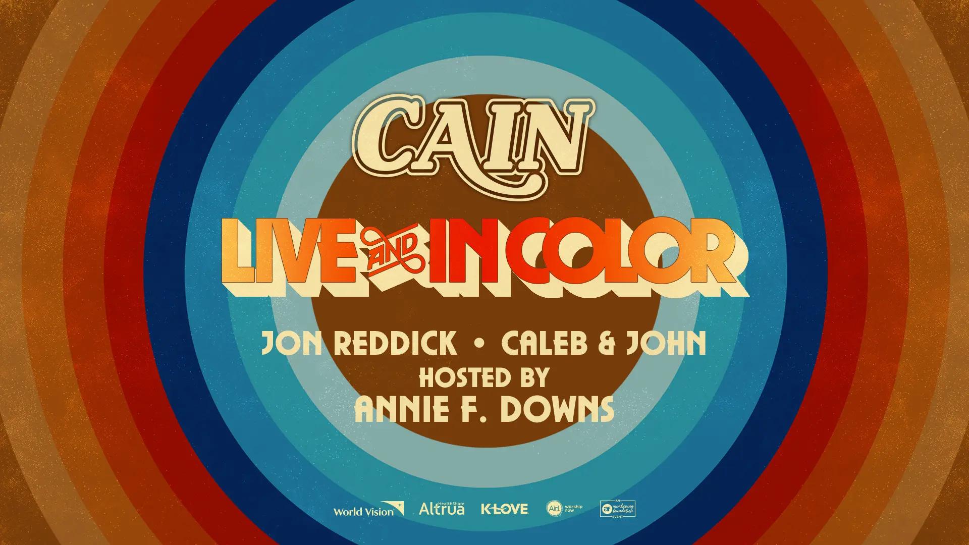 CAIN: Live and in Color Tour